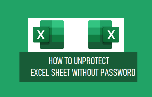 How To Unprotect Excel Sheet Without Password